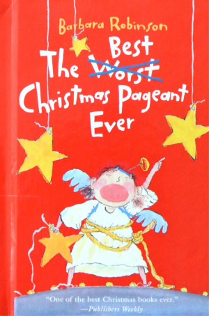 The Best Christmas Pageant...