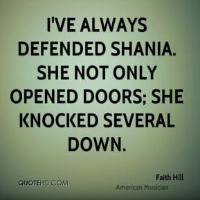 faith-hill-faith-hill-ive-always-defended-shania-she-not-only-opened ...