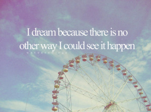 dream, dreams, hope, hopeless, life, mood, quote, quotes, roller ...
