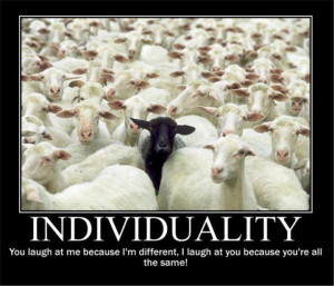 you laugh at me because I'm different I laugh at you because ...