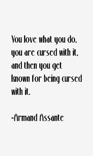 Armand Assante Quotes & Sayings