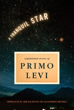 ... Restless Anthropologist: Primo Levi’s “A Tranquil Star