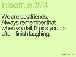 ... Friends, Lolsotrue Quotes, So True, Funny Quotes, Bestfriends Quotes