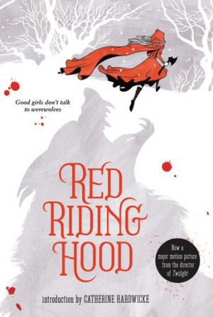 56 of Red Riding Hood by Sarah Blakely-Cartwright, the following quote ...