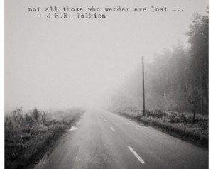 ... , winter, fog, inspirational quote, Tolkien quote, wanderlust