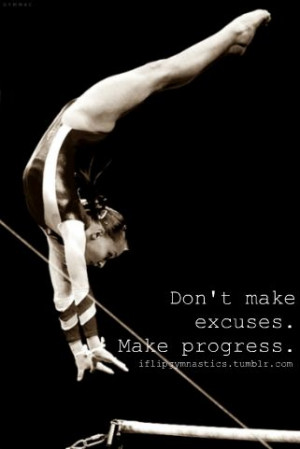 Don’t make excuses. Make progress. #cheerleading #gymnastics #quotes ...