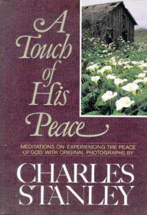 Touch of His Peace: Meditations on Experiencing the Peace of God