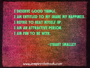 ... Stuart Smalley www.inspirethebook.com #quote #SNL #Smalley #