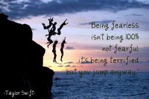 Being Fearless Isn’t Being