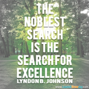 Great quote from Lyndon B. Johnson