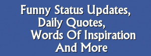 ... Updates Daily Quotes Words Of Inspiration And More Facebook Status