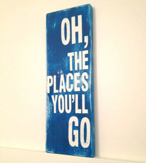 Dr Seuss quote wood sign