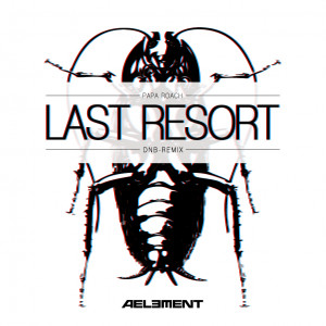 Papa Roach Last Resort Last resort remix (single)