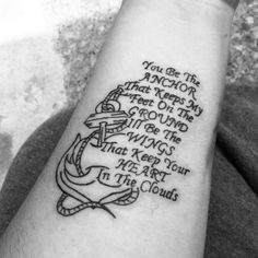 ... like how the words flow into the anchor.. #anchor tattoo #quote tattoo