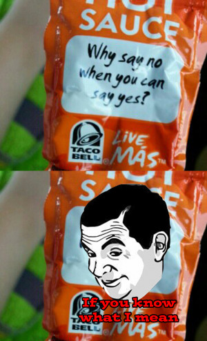 Taco Bell Hot Sauce Message... by CHL99