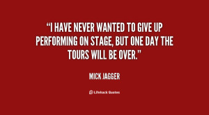 quote-Mick-Jagger-i-have-never-wanted-to-give-up-20005.png
