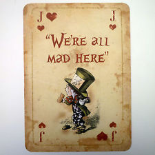 ... Wonderland Vintage Playing Card A4 QUOTE Prop Mad Hatters Tea Party V