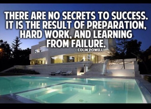There's no secret to success...