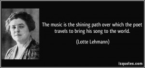 The music is the shining path over which the poet travels to bring his ...