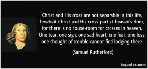 More Samuel Rutherford Quotes