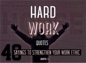 ... it comes to success, hard work and a tireless work ethic seem to