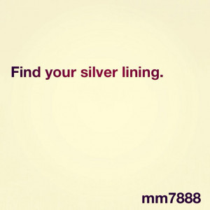 quote find your silver lining