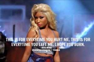 quotes - 1 Nicki Minaj is who you ain't fuckin' with Read more quotes ...