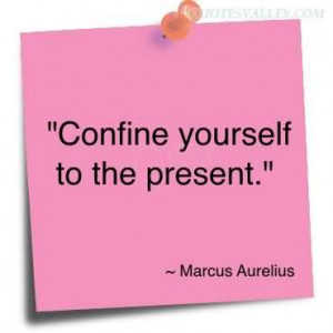 Do Not Dwell In The Past, Do Not Dream Of The Future