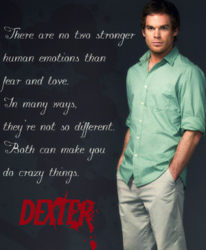 Best Life Lesson Quotes That Dexter Morgan Ever Taught Me