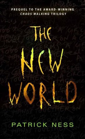 The New World (Chaos Walking, #0.5)