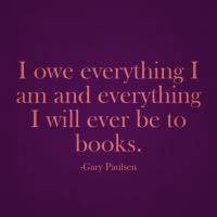 More of quotes gallery for Gary Paulsen's quotes