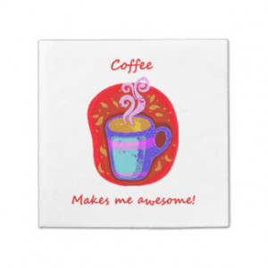 Coffee makes me Awesome