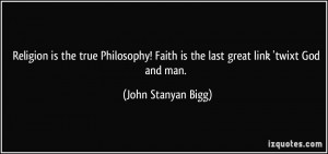 quote-religion-is-the-true-philosophy-faith-is-the-last-great-link ...