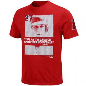 Mike Trout Play Quote T-Shirt