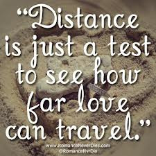 distance+is+just+a+test+to+see+how+far+love+can+travel.jpg