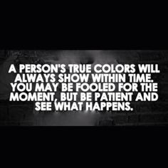 greed and ego life quotes true colour truth true colors quotes ...