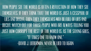 and deceit, then they themselves may be full of lies and deceit. Watch ...