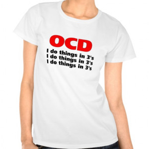 ocd funny quote t-shirts