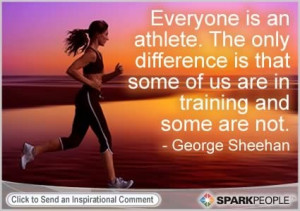 ... / health/ sport/ inspiration/Motivational Quote by George Sheehan