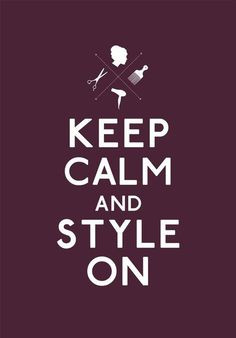 keepcalm #stylist #studiobooth #quotes #dailiyinspiration More