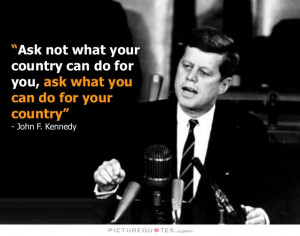 ... Quotes Patriotic Quotes Patriotism Quotes John F Kennedy Quotes