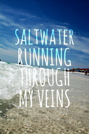 Saltwater Running Through My Veins - 50 Warm and Sunny Beach Therapy ...