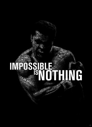 Impossible Is Nothing Quote Poster