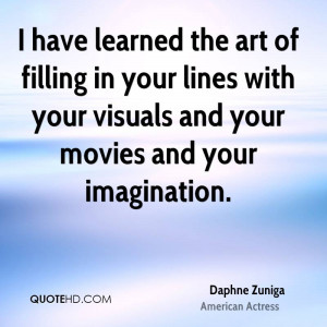 daphne-zuniga-actress-quote-i-have-learned-the-art-of-filling-in-your ...
