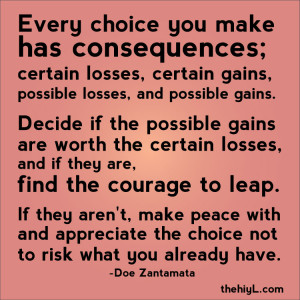 Choices and Consequences