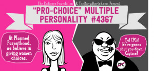 THE MULTIPLE PERSONALITY DISORDER OF “PRO-CHOICE” ACTIVISM