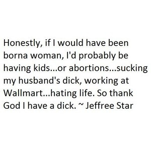 Jeffree Star Quote