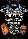 Tha Real Hustle & Flow of the South