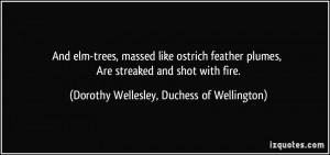 More Dorothy Wellesley, Duchess of Wellington Quotes