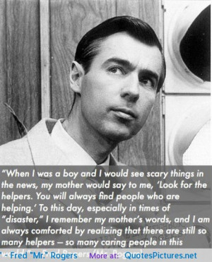 “Mr.” Rogers motivational inspirational love life quotes sayings ...